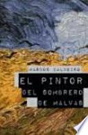 El pintor del sombrero de malvas