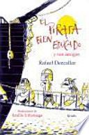El pirata bien educado y sus amigos / The well educated pirate and his friends