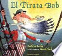 El Pirata Bob