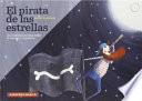 El pirata de las estrellas / The Star Pirate