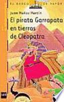 El pirata Garrapata en tierras de Cleopatra