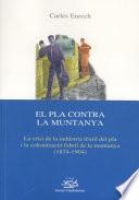 El pla contra la muntanya. La crisi de la indústria tèxtil del pla i la colonització fabril de la muntanya (1874-1904)