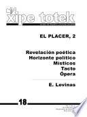 El placer, 2 (Xipe totek 18)