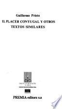El placer conyugal y otros textos similares