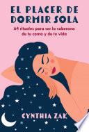 El placer de dormir sola