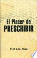 El placer de prescribir