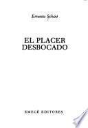 El placer desbocado