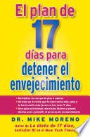 El Plan de 17 dias para detener el envejecimiento