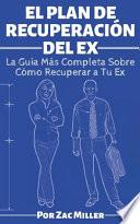 El Plan de Recuperación Del Ex