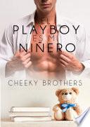 EL PLAYBOY ES MI NIÑERO