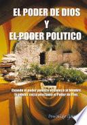 El Poder De Dios Y El Poder Politico