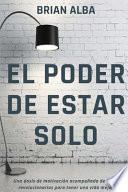 EL PODER DE ESTAR SOLO