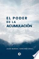 El poder de la acumulación