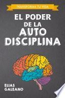El Poder de la AutoDisciplina