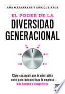 El poder de la diversidad generacional