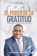 El Poder de la Gratitud