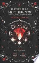 El Poder de la Menstruación, La Piedra Filosofal, El Quinto Elemento