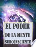 El poder de la mente subconsciente