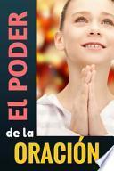 El PODER de la ORACIN