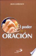 El Poder de la oración Lafrance, Jean. 1a. ed.