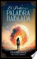 El Poder De La Palabra Hablada - Colección Deluxe