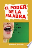 El Poder De La Palabra
