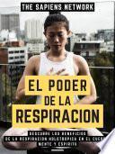 El Poder De La Respiracion