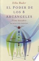 El Poder de los 8 Arcangeles