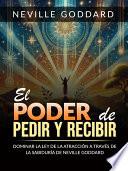 El Poder de pedir y recibir (Traducido)