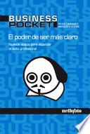 El Poder De Ser Más Claro.