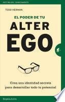 El Poder de Tu Alter Ego
