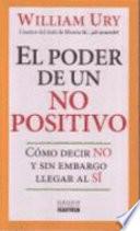 El Poder de Un No Positivo
