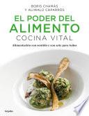 El poder del alimento. Cocina Vital (Colección Vital)