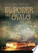 El poder del óvalo de oro