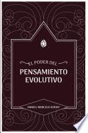 El poder del pensamiento evolutivo