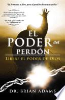 El Poder del Perdón