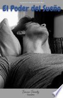 El Poder del Sueño -- Transforma Tu Vida Descansando Mejor
