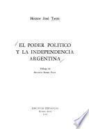 El poder político y la independencia argentina