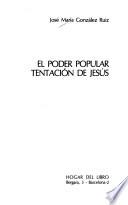 El poder popular, tentación de Jesús