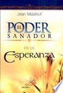 EL PODER SANADOR DE LA ESPERANZA