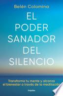 El poder sanador del silencio