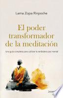 El poder transformador de la meditación