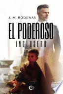 El poderoso inclusero