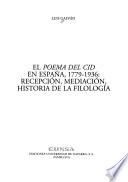 El poema del Cid en España, 1779-1936
