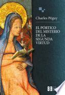 El pórtico del misterio de la segunda virtud