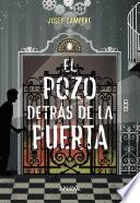 El pozo detrás de la puerta