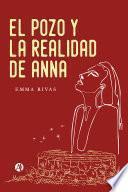 El Pozo y la Realidad de Anna