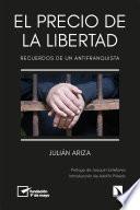 El precio de la libertad