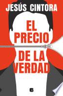 El precio de la verdad