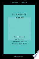 El presente incómodo